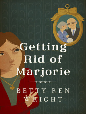 cover image of Getting Rid of Marjorie